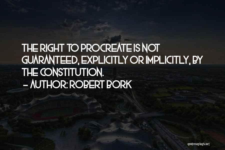 Robert Bork Quotes 1049055