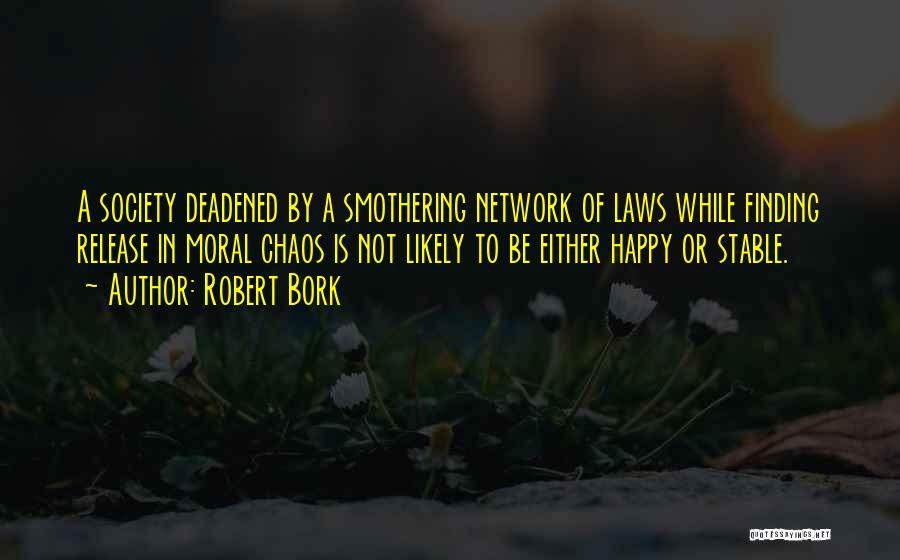 Robert Bork Quotes 1073462