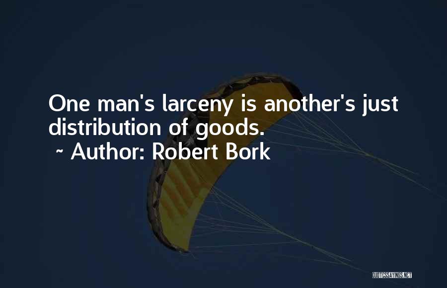 Robert Bork Quotes 1107507
