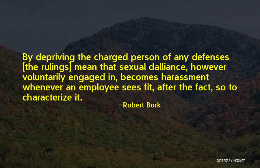 Robert Bork Quotes 1454722