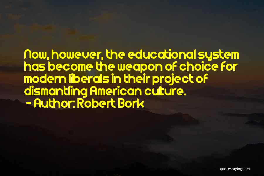 Robert Bork Quotes 187358