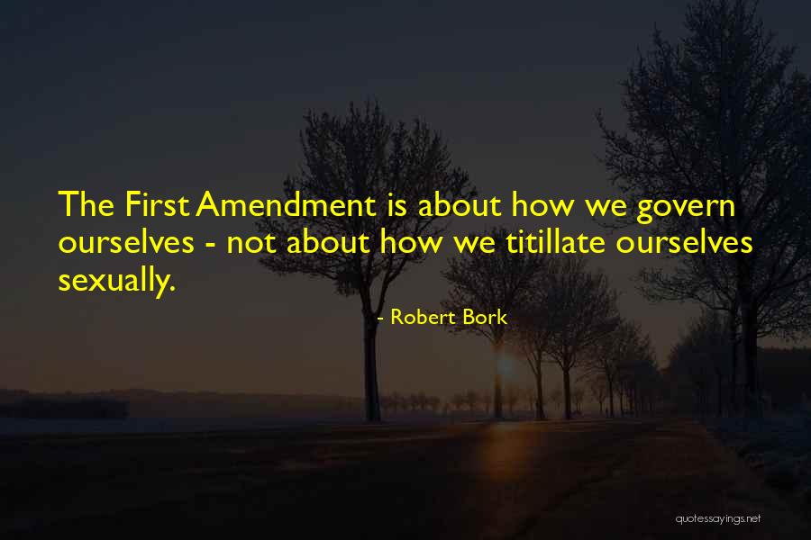 Robert Bork Quotes 2236036