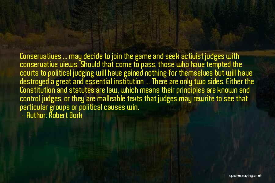 Robert Bork Quotes 407210