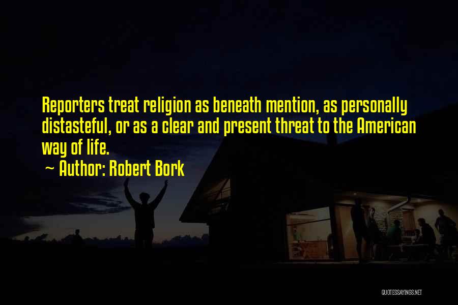 Robert Bork Quotes 614156