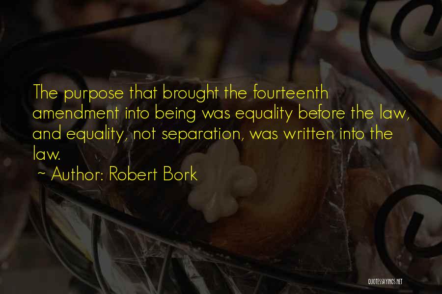 Robert Bork Quotes 653738