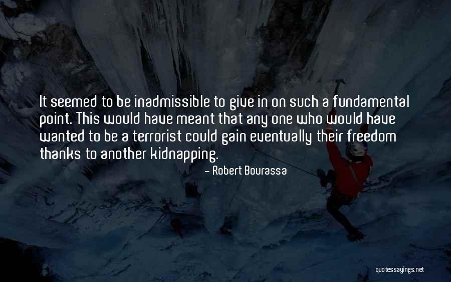 Robert Bourassa Quotes 1233319