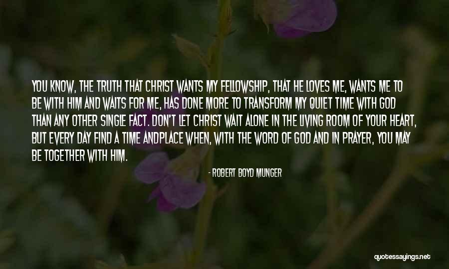 Robert Boyd Munger Quotes 1691747 Robert Boyd Munger Quotes 1691747