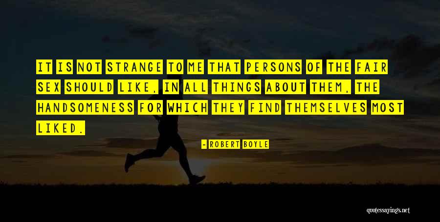 Robert Boyle Quotes 1300091 Robert Boyle Quotes 1300091