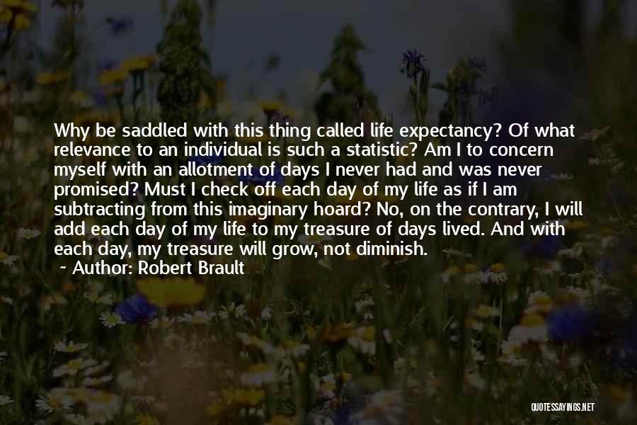 Robert Brault Quotes 1363954