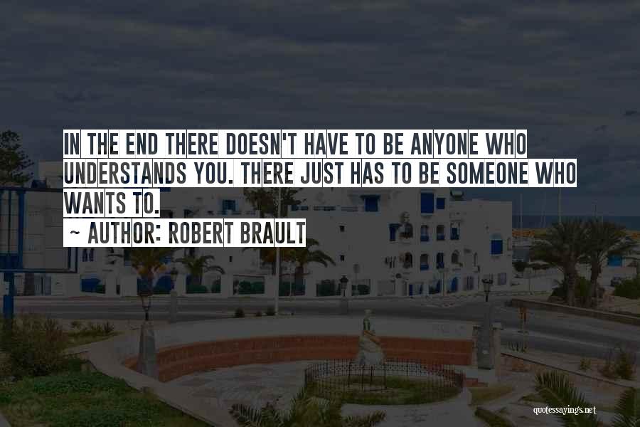 Robert Brault Quotes 2030776