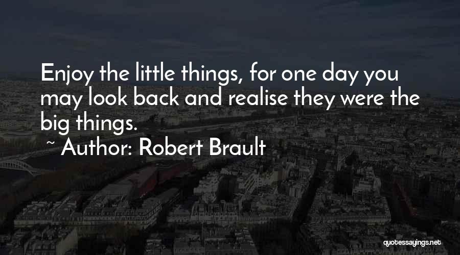 Robert Brault Quotes 2110792