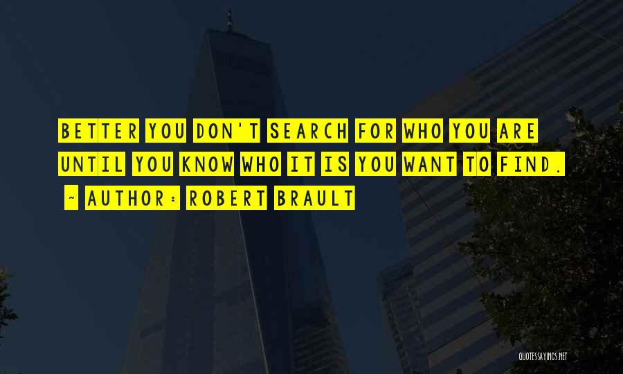 Robert Brault Quotes 222861