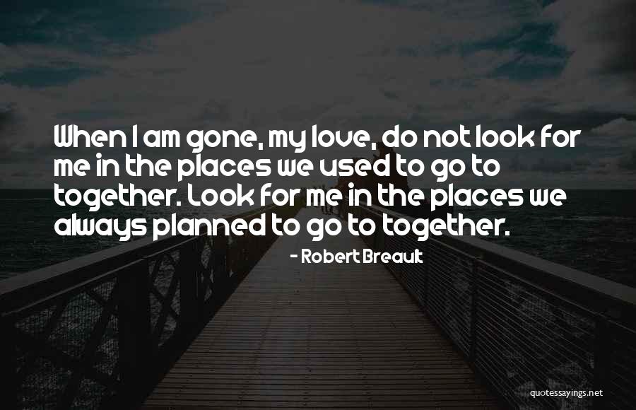 Robert Breault Quotes 1212903 Robert Breault Quotes 1212903