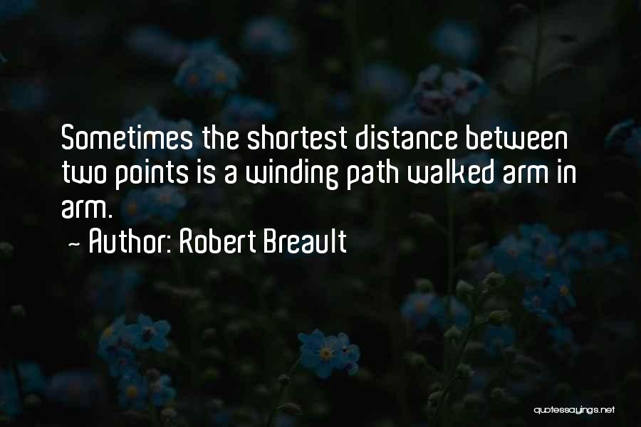 Robert Breault Quotes 1360149