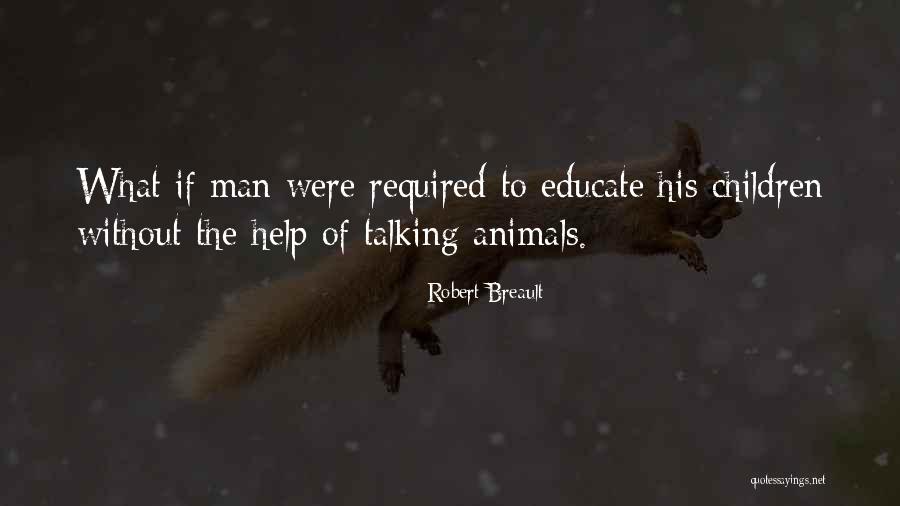 Robert Breault Quotes 1428985 Robert Breault Quotes 1428985