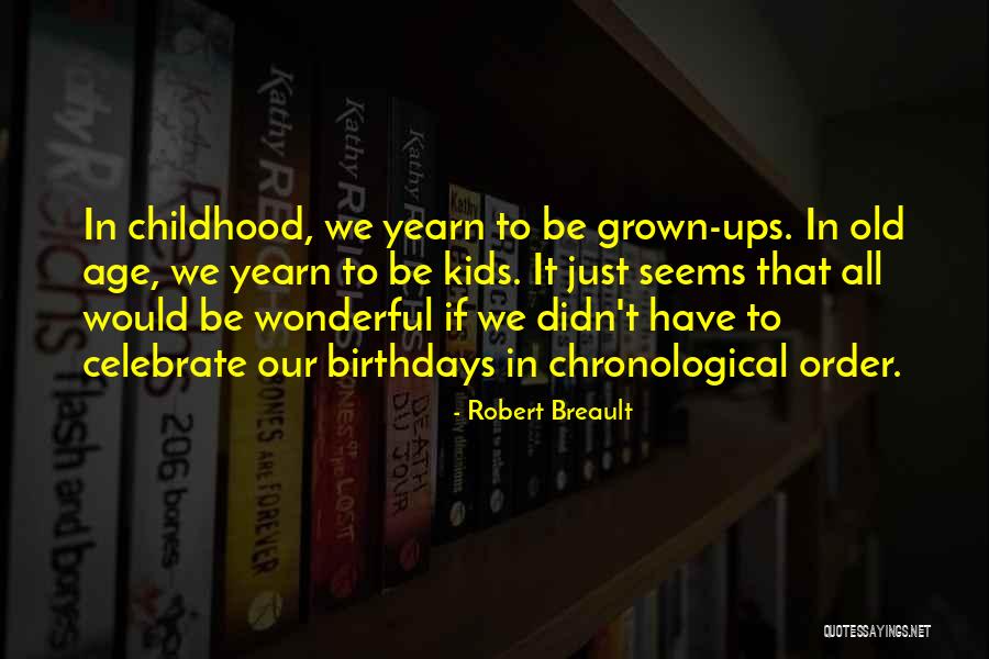 Robert Breault Quotes 1516186 Robert Breault Quotes 1516186