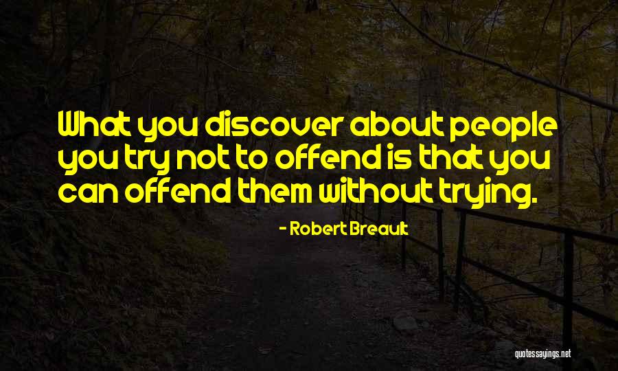 Robert Breault Quotes 1545740