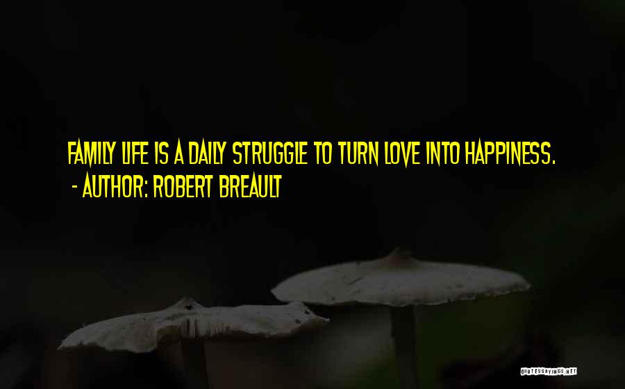 Robert Breault Quotes 1657686