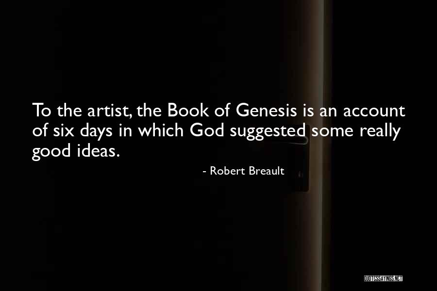 Robert Breault Quotes 1692761