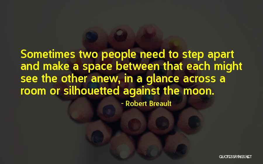 Robert Breault Quotes 182686