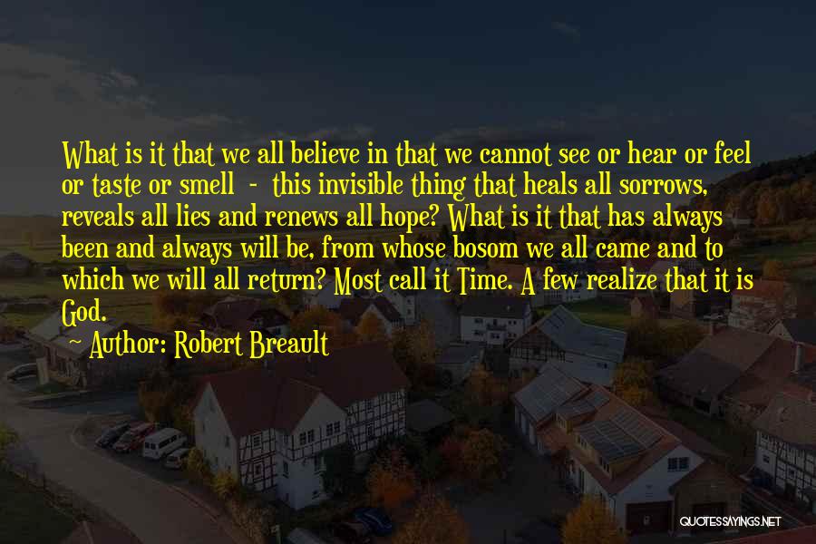 Robert Breault Quotes 2036442