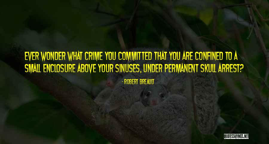Robert Breault Quotes 2085414 Robert Breault Quotes 2085414