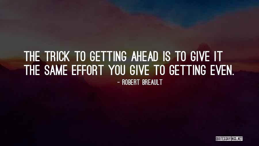 Robert Breault Quotes 699241 Robert Breault Quotes 699241