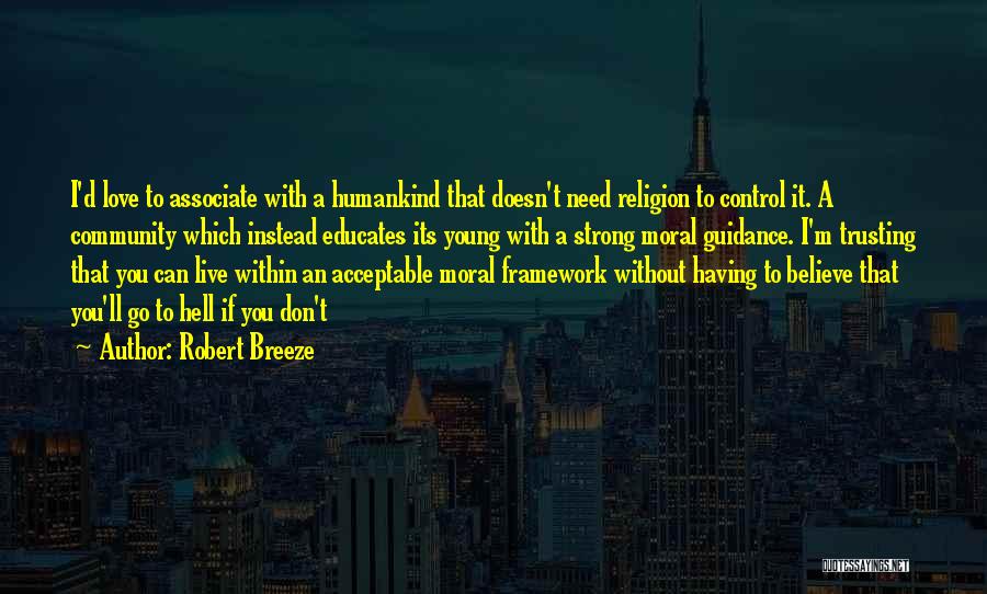 Robert Breeze Quotes 815055