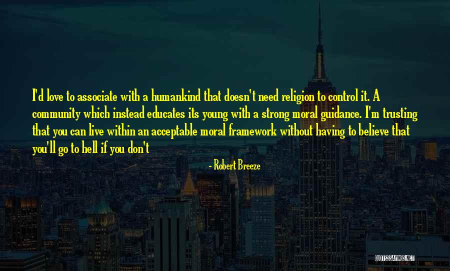 Robert Breeze Quotes 815055