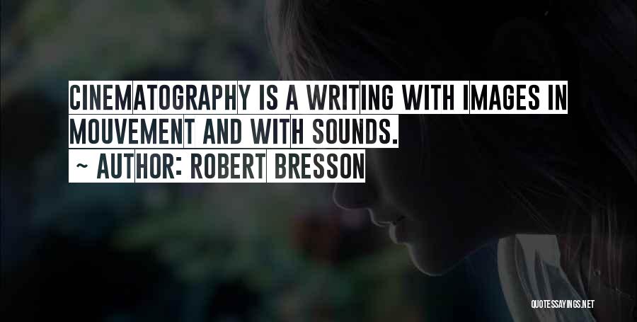 Robert Bresson Quotes 1931192