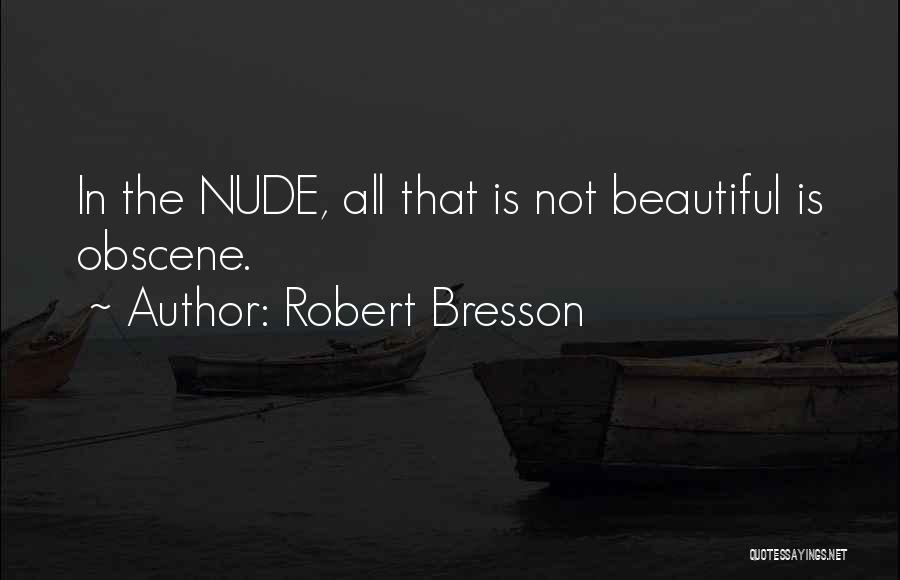 Robert Bresson Quotes 2114274