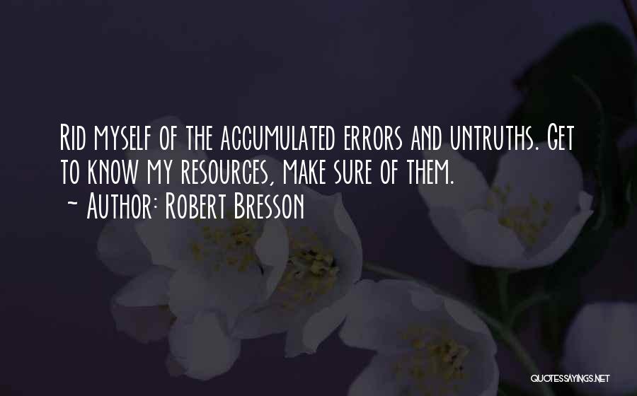 Robert Bresson Quotes 2192286