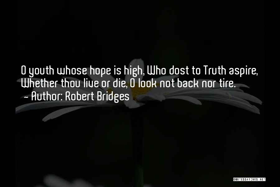 Robert Bridges Quotes 1013763