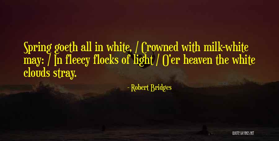 Robert Bridges Quotes 1250306