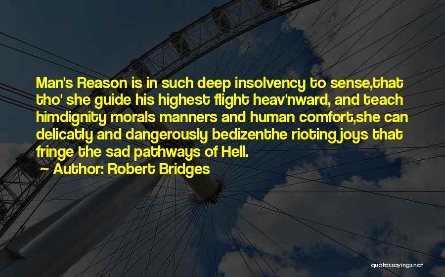 Robert Bridges Quotes 1804138