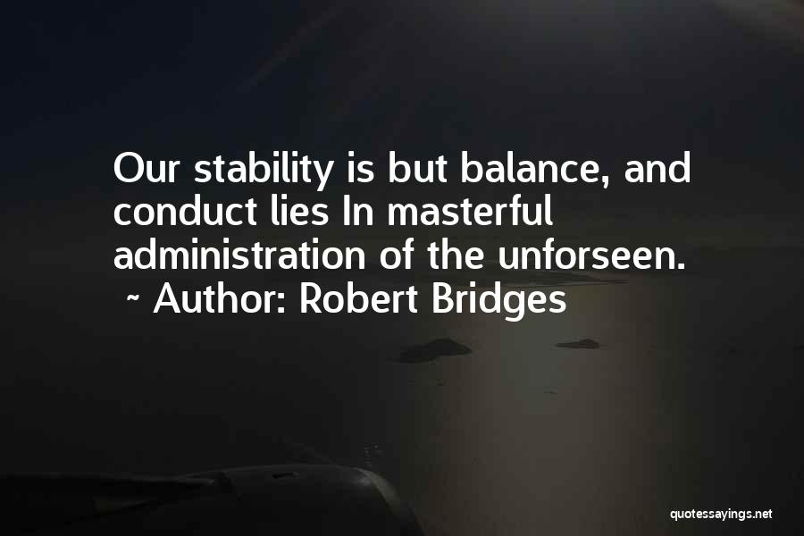 Robert Bridges Quotes 1857679