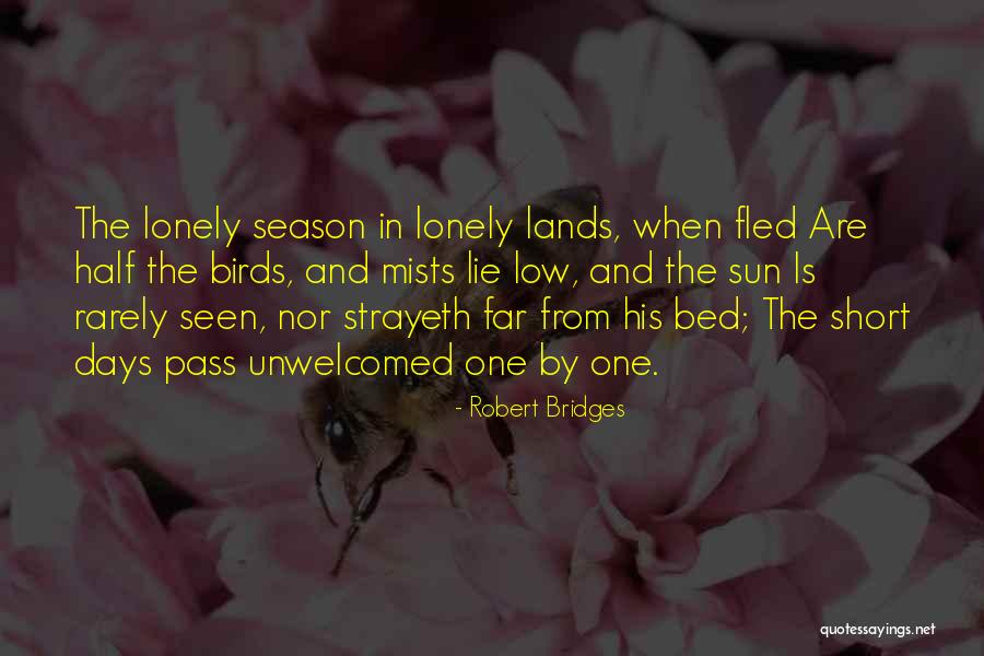 Robert Bridges Quotes 356984 Robert Bridges Quotes 356984