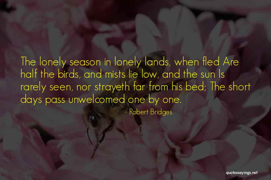 Robert Bridges Quotes 356984