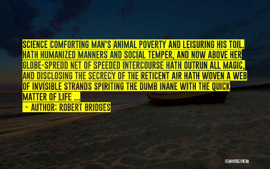 Robert Bridges Quotes 380880