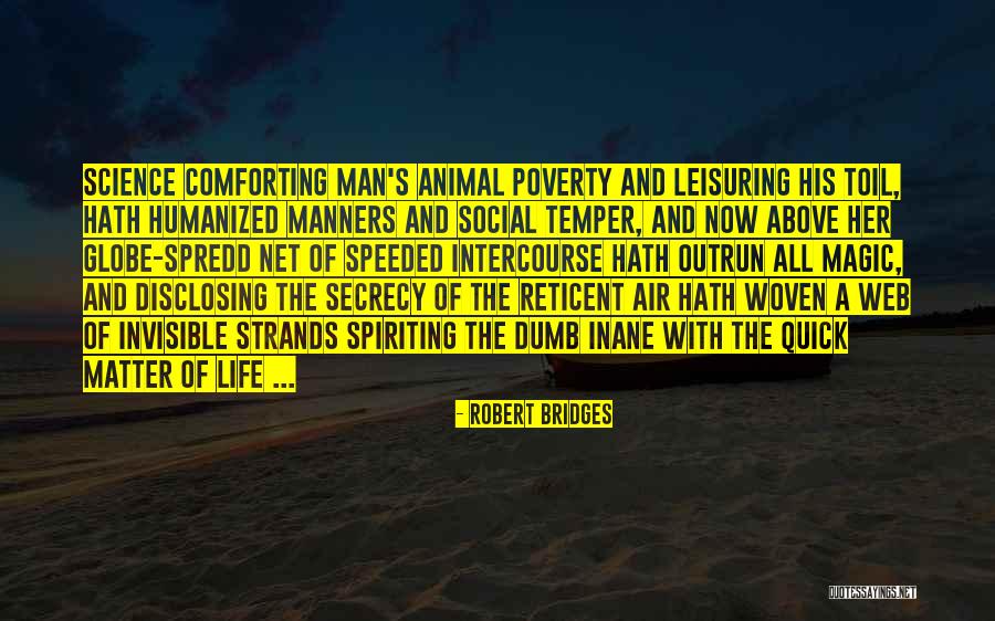 Robert Bridges Quotes 380880