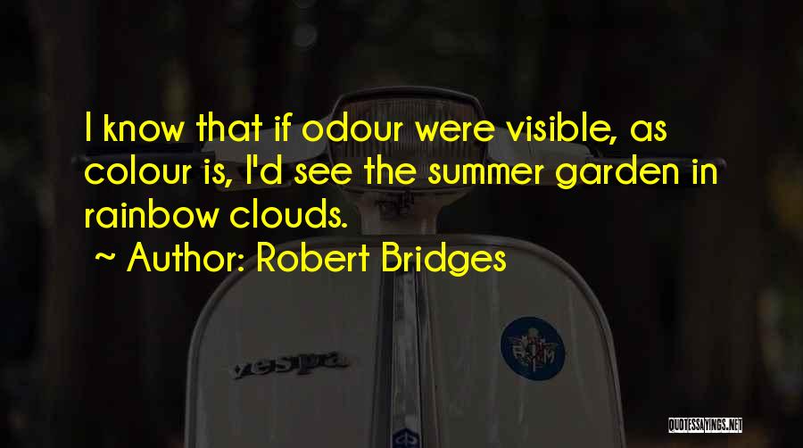 Robert Bridges Quotes 411386