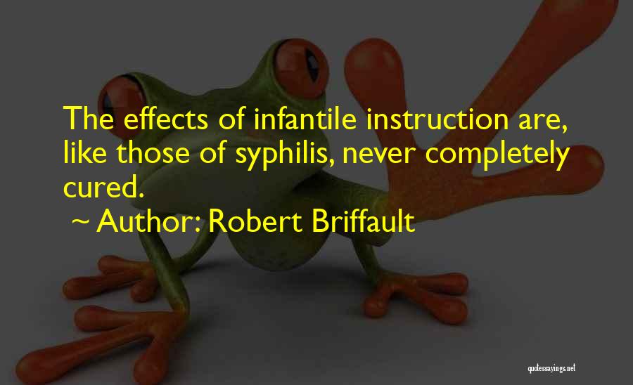 Robert Briffault Quotes 1157133