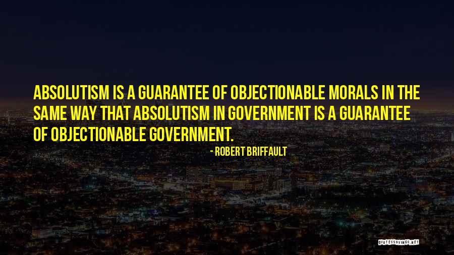 Robert Briffault Quotes 1626955