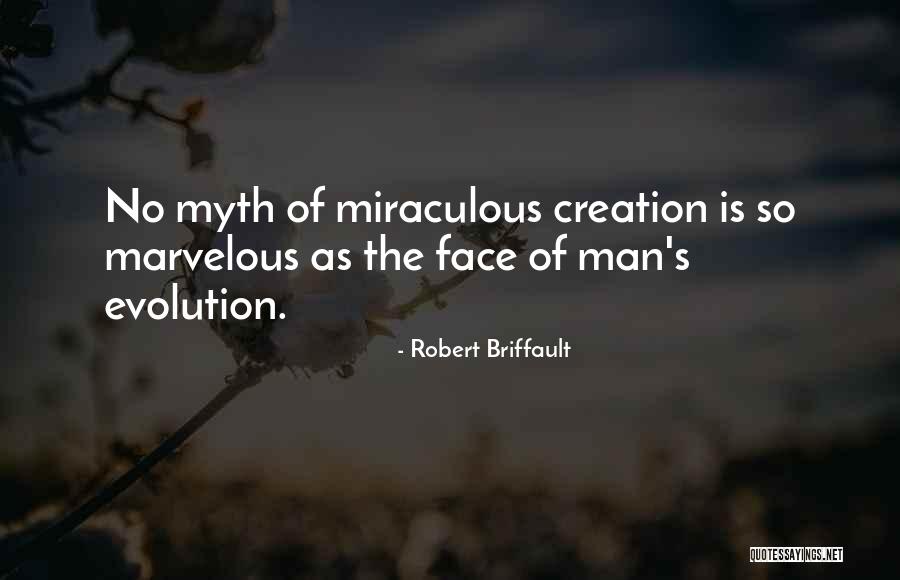 Robert Briffault Quotes 252066