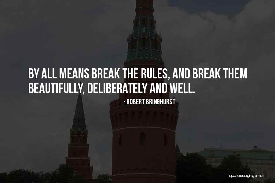 Robert Bringhurst Quotes 1336724 Robert Bringhurst Quotes 1336724