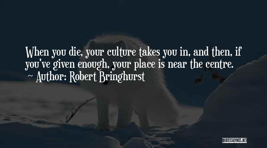 Robert Bringhurst Quotes 2146448