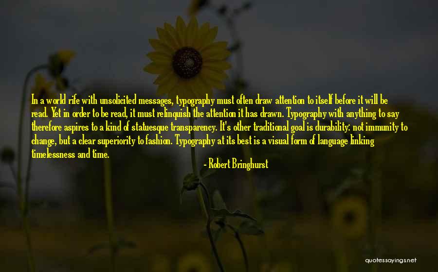 Robert Bringhurst Quotes 419795