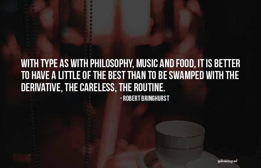 Robert Bringhurst Quotes 435496 Robert Bringhurst Quotes 435496