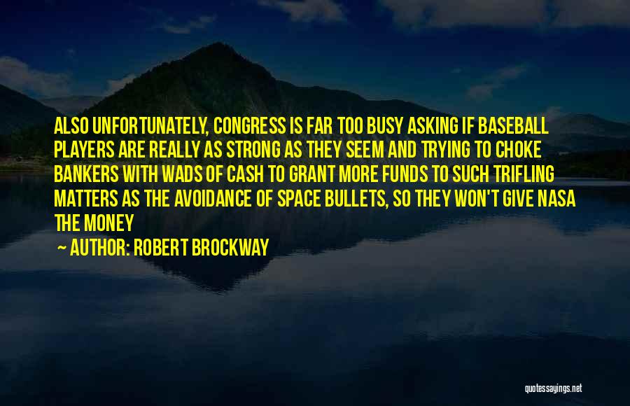 Robert Brockway Quotes 597004