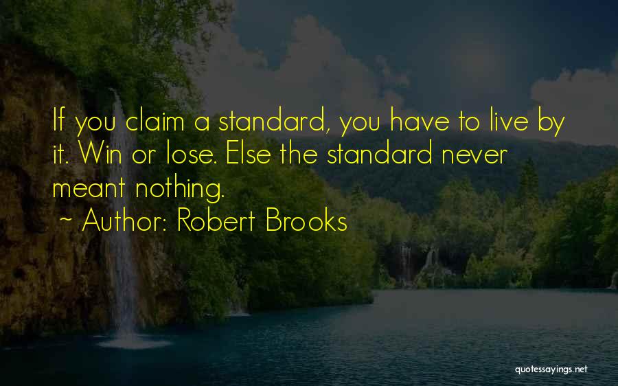 Robert Brooks Quotes 1696295
